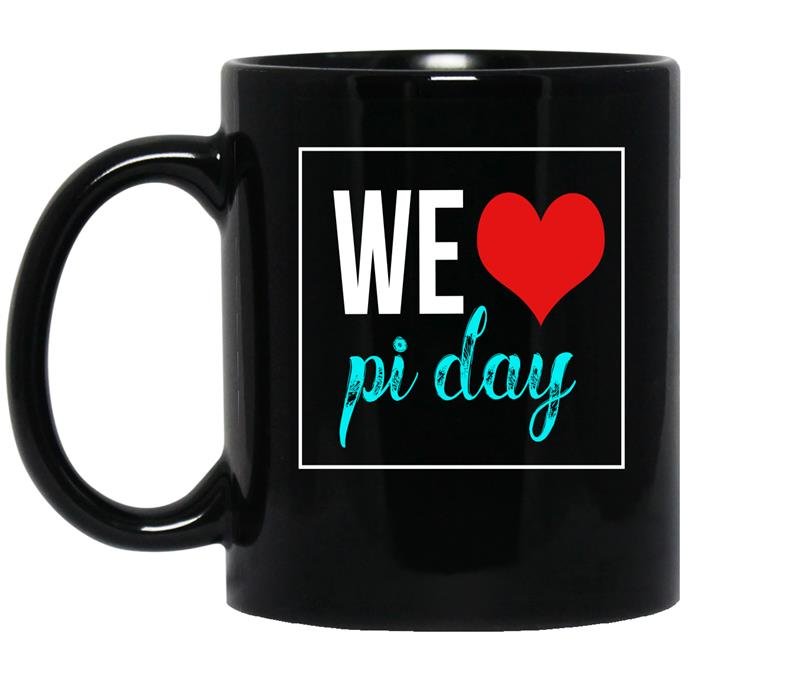 We love pi day coffee Mug_Black