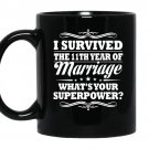 11th wedding anniversary gift ideas for her him i survived coffee Mug_Black