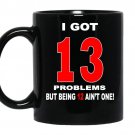 13th birthday boy funny cool gift coffee Mug_Black