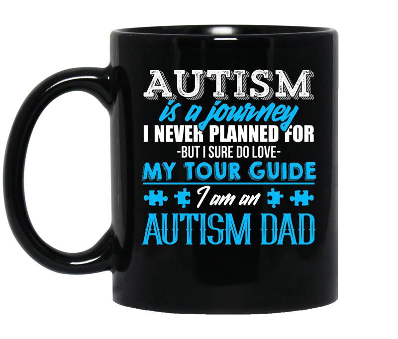 Autism is a journey i am an autism dad coffee Mug_Black