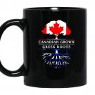 Canadian grown with greek roots greece coffee Mug_Black