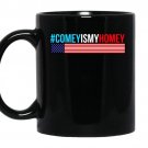 Comey is my homey hottrend impeach trump coffee Mug_Black