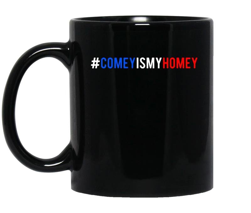 Comey is my homey two sided comey is my homey Coffee Mug_Black