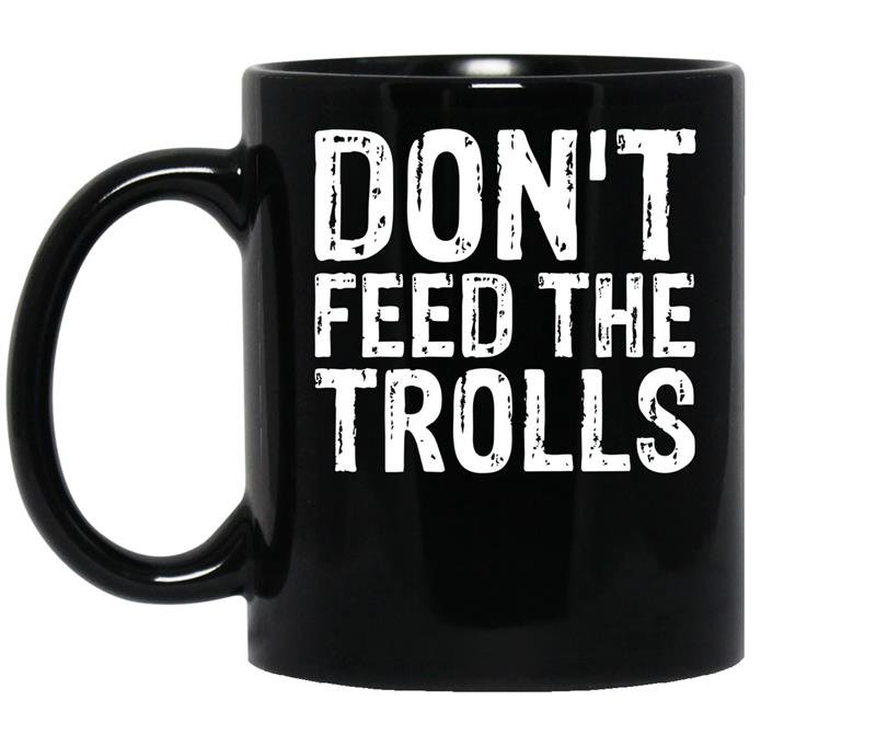 Dont feed the trolls anti bully hate online gift coffee Mug_Black