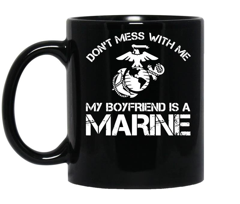 Dont mess with me my boyfriend is a marine bulldog coffee Mug_Black