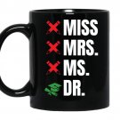 Drphd edd graduates coffee Mug_Black