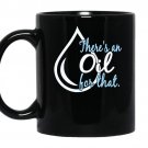 Essential oils theres an oil for that dewdrop coffee Mug_Black