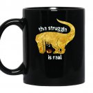 Gold t rex the struggle is real donutfunny dinosaur coffee Mug_Black