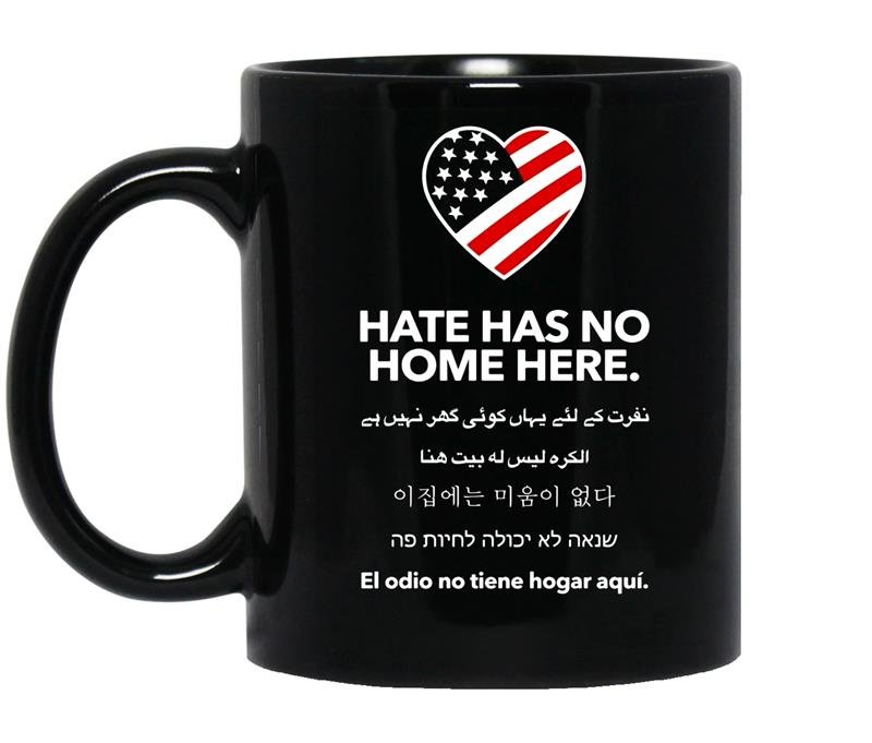 Hate has no home here coffee Mug_Black