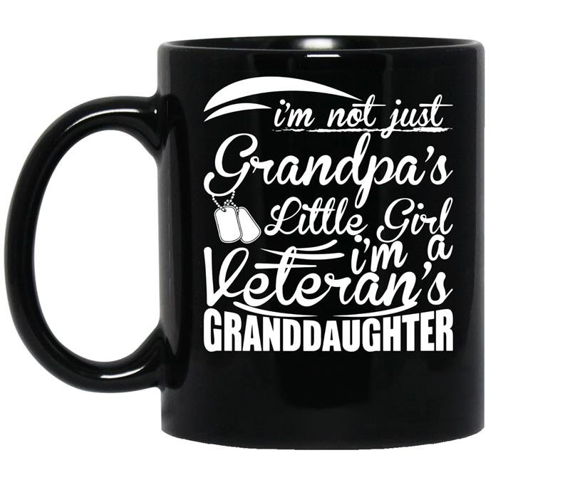 Im not just grandpas girl im veterans granddaughter coffee Mug_Black