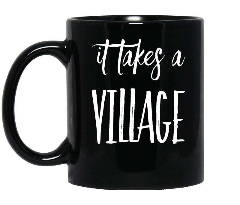 It takes a villagefoster paren coffee Mug_Black.jpg