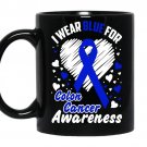 I wear blue for colon cancer awareness coffee Mug_Black
