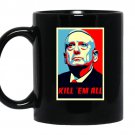 James mattis quote kill em all coffee Mug_Black