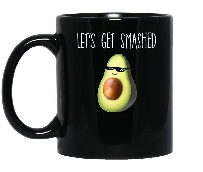Lets get smashed cool avocado deal with itvegan coffee Mug_Black