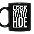 Look away hoe coffee Mug_Black
