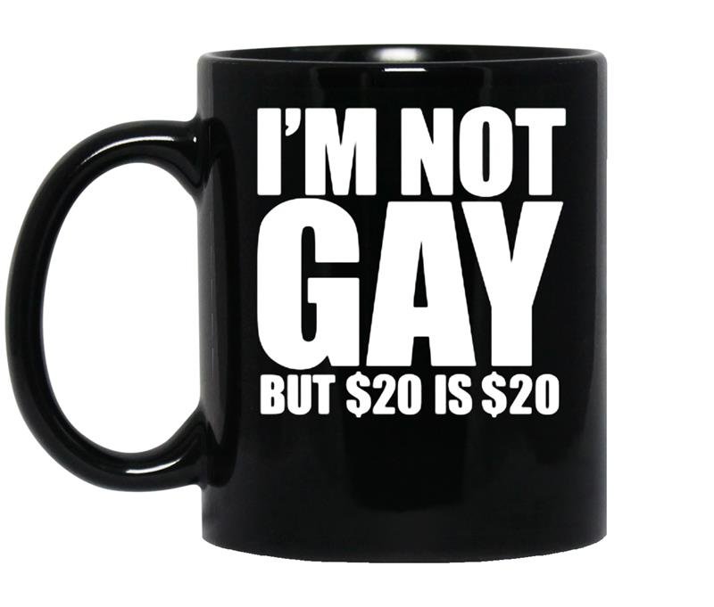 Loo show im not gay but 20 bucks is 20 bucks workout tank top men graphic vest coffee Mug_Black