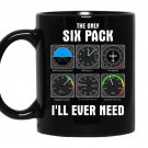 Mens the only six pack ill ever need pilot coffee Mug_Black
