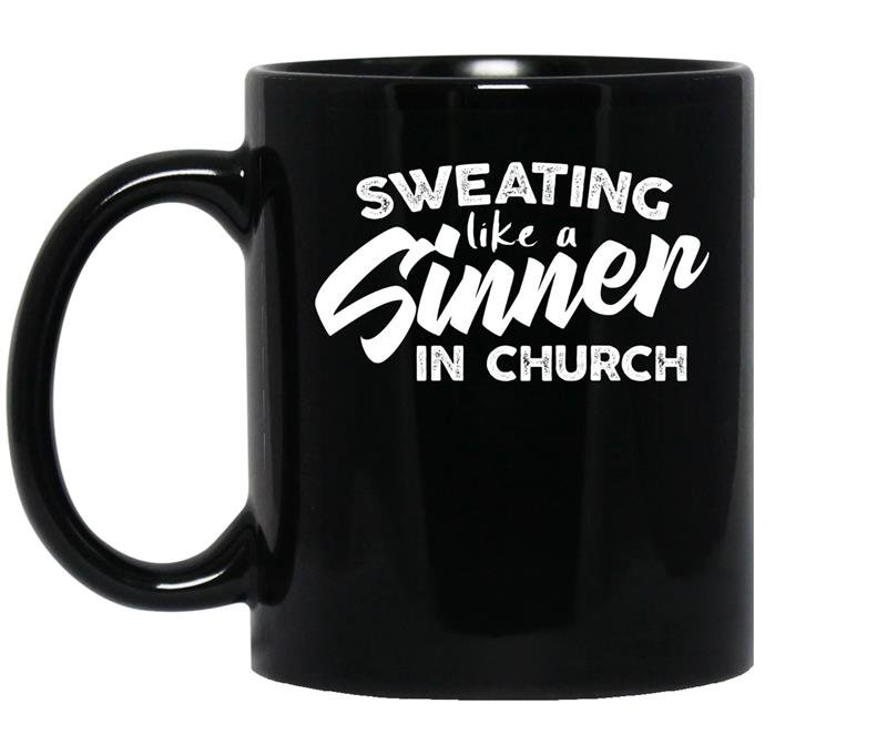 Motivational workou sweating like a sinner in church coffee Mug_Black