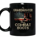 My granddaughter wears combat boots coffee Mug_Black