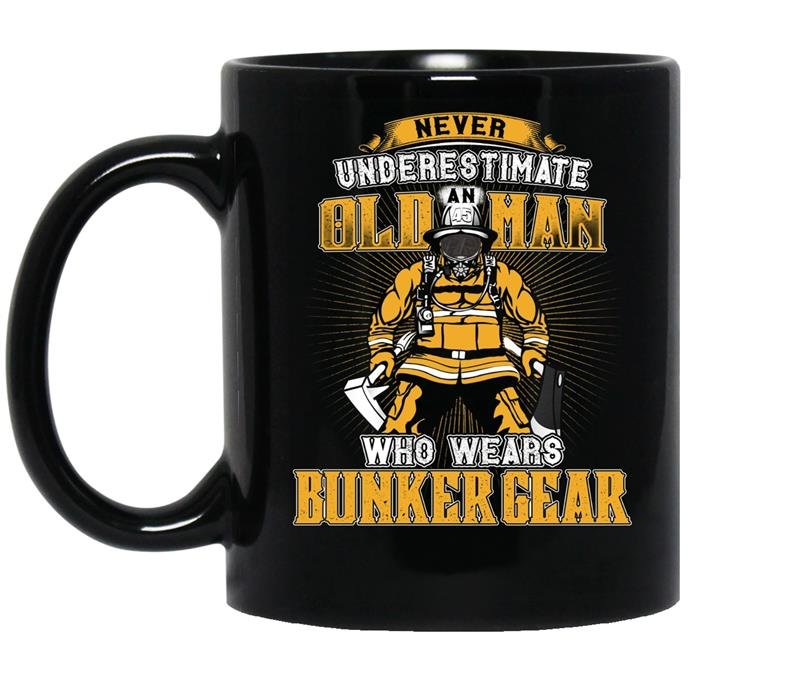 Never underestimate an old man with bunker gear coffee Mug_Black