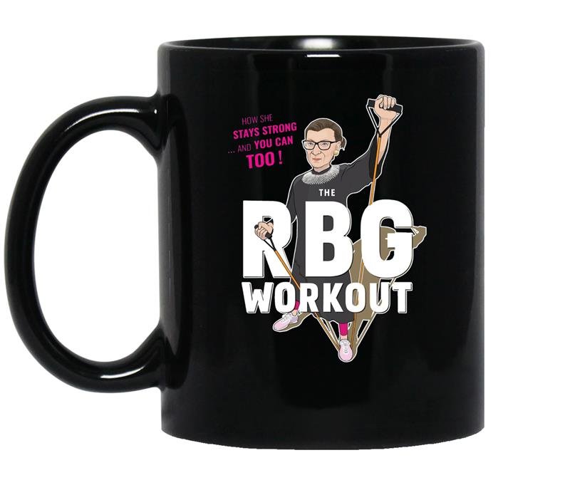 Stay strong and you can too notorious rbg workout coffee Mug_Black