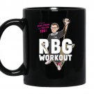 Stay strong and you can too notorious rbg workout coffee Mug_Black