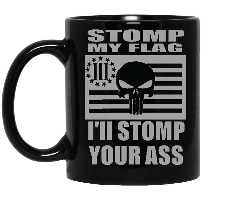 Stomp my flag your ass american punisher 3 biker nra mens coffee Mug_Black