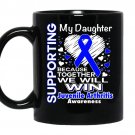 Supporting my daughter juvenile arthritis awareness coffee Mug_Black