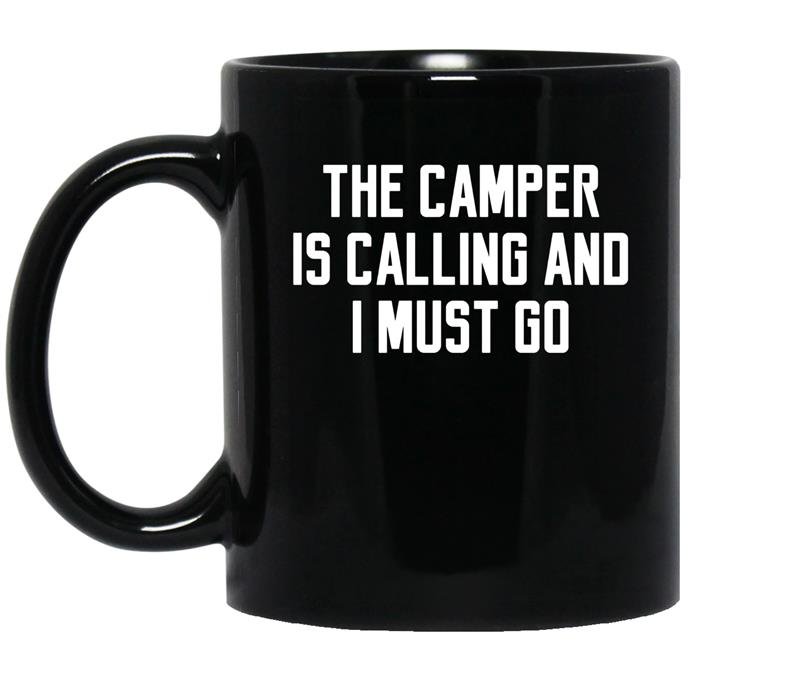 The camper is calling and i must goalaska adventure coffee Mug_Black