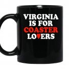 Virginia is for coaster lovers coffee Mug_Black