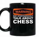 Warning may spontaneously talk about chess funny coffee Mug_Black