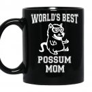 Worlds best possum mom funny awesome possum coffee Mug_Black