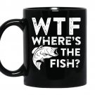 Wtf wheres the fishfunny fisherman gif coffee Mug_Black
