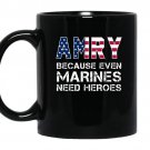 Army because even marines need heroesfunny coffee Mug_Black