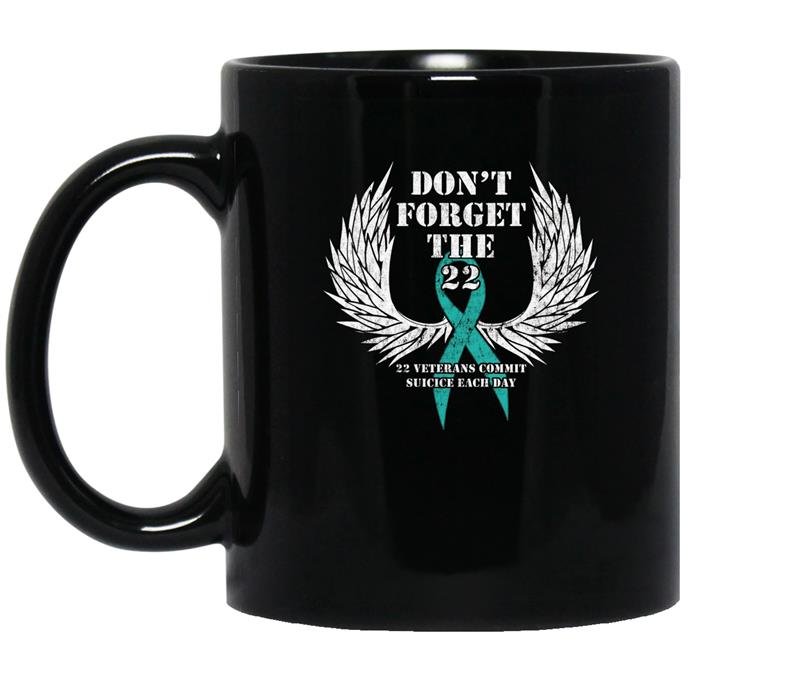 Dont forget the 22 ptsd awareness veterans support coffee Mug_Black