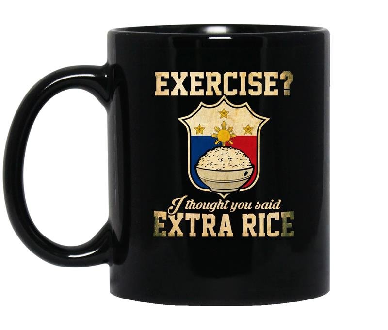 Exercise i thought you said extra rice coffee Mug_Black