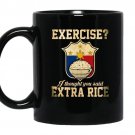 Exercise i thought you said extra rice coffee Mug_Black