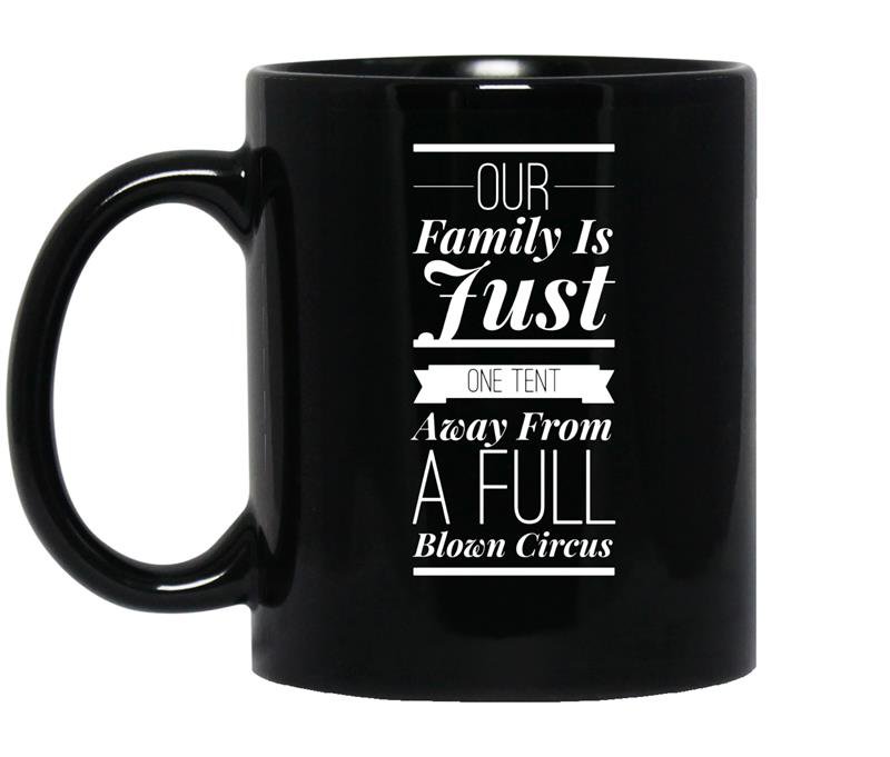 Funny family reunion circus coffee Mug_Black