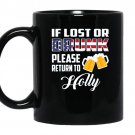 If lost or drunk please return to holly coffee Mug_Black