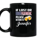 If lost or drunk please return to jennifer coffee Mug_Black