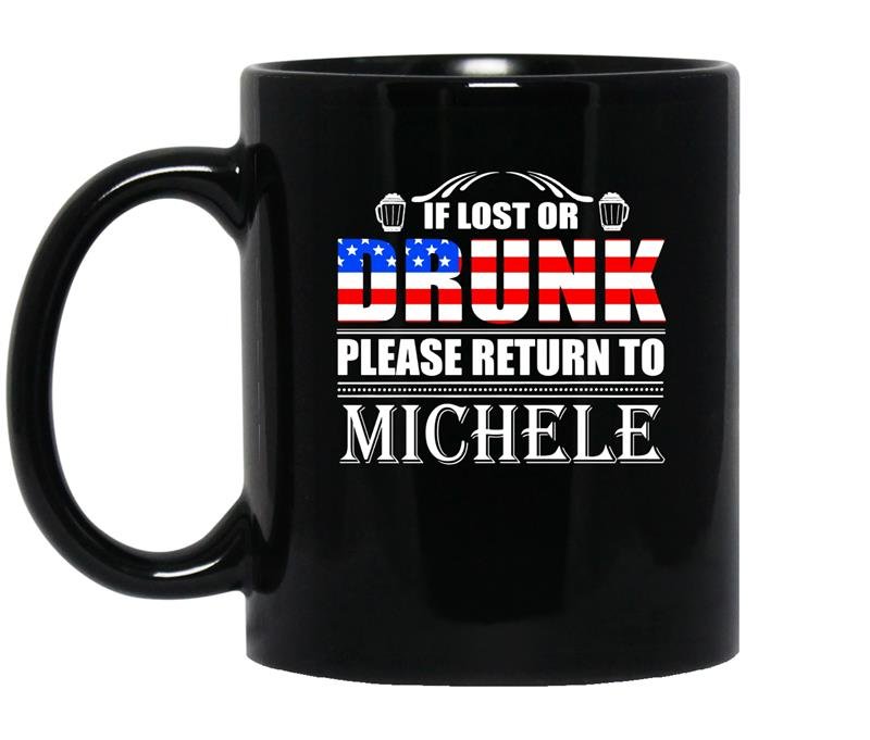 If lost or drunk please return to michele beer coffee Mug_Black