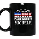 If lost or drunk please return to michele beer coffee Mug_Black