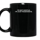 Im not hostile im just passionate amanda coffee Mug_Black
