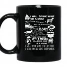 I will drink wine everywhere funny coffee Mug_Black