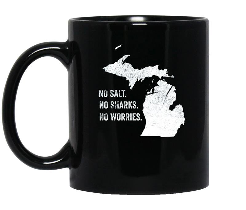 Lake Michigan funny no sharks salt worries born home coffee Mug_Black