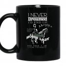 Mens i never dreamed id marry a super sexy horse lady gif coffee Mug_Black