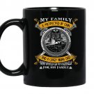 My family is protected by odin and a crazy dad coffee Mug_Black
