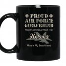 Proud air force girlfriendair force coffee Mug_Black