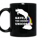 Save the chubby unicornsmen women coffee Mug_Black