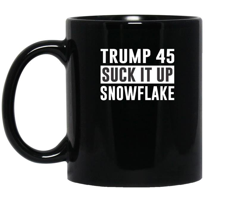 Trump 45 suck it up snowflake coffee Mug_Black